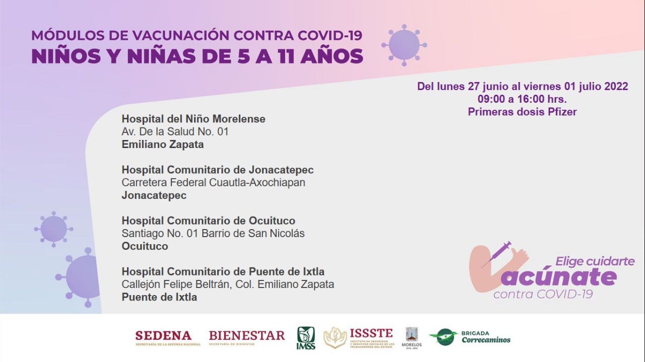 Arranca en Morelos vacunación contra COVID-19 a menores de 5 a 11 años de  edad | MORELOS
