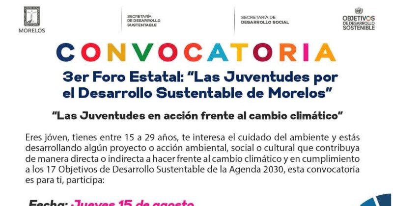Presenta SDS convocatoria para participar en el 3er Foro Estatal “Las Juventudes por el Desarrollo Sustentable de Morelos”