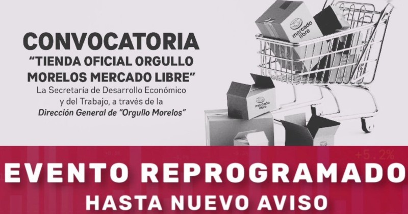 Anuncia SDEyT que se pospone la capacitación para incorporarse a la tienda oficial Orgullo Morelos de Mercado Libre