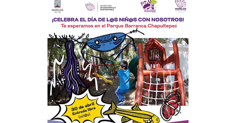 Invita Parque Chapultepec a los niños a festejar su día