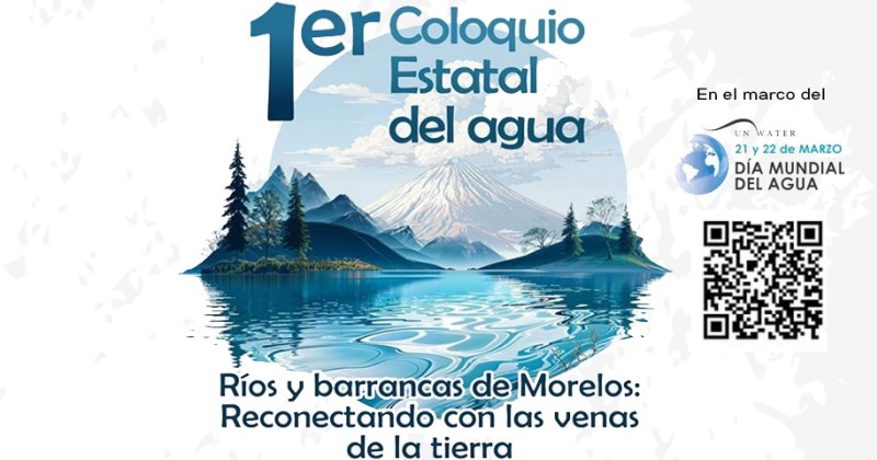 Anuncia SDS 1er Coloquio Estatal del Agua “Ríos y barrancas de Morelos: Reconectando con las venas de la tierra”