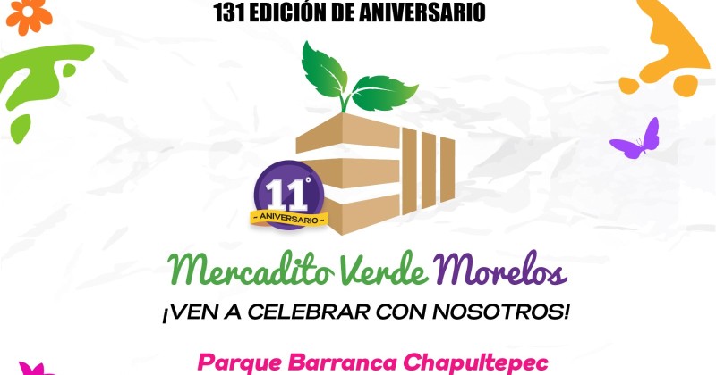 Invita SDS a celebrar el 11º aniversario del Mercadito Verde Morelos