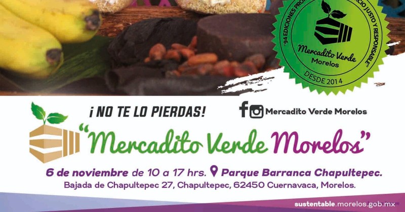 Invitan a disfrutar primer Mercadito Verde Morelos de noviembre