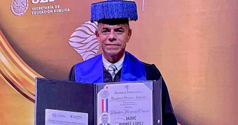 Recibe Jaime Juárez López doctorado honoris causa