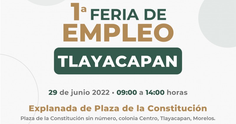 Convoca SDEyT a acudir a la Feria de Empleo Tlayacapan 2022