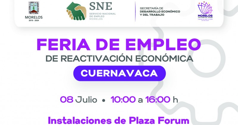 Invita SNE Morelos a participar en la Feria de Empleo de Reactivación Económica Cuernavaca 2021