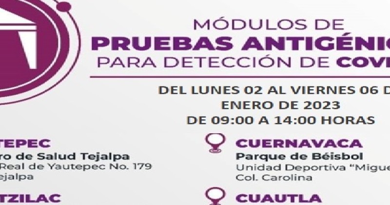 Disponibles pruebas antigénicas para detección de COVID-19 en Morelos