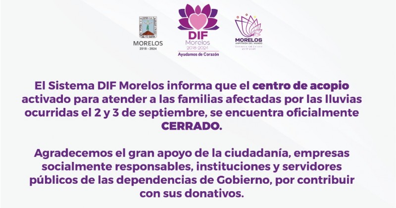 Cierra DIF Morelos centro de acopio instalado derivado de los daños ocasionados por lluvias