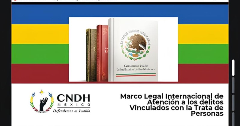 Capacita Derechos Humanos a servidores públicos en el “Marco Jurídico para Prevenir, Investigar y Sancionar la Trata de Personas”