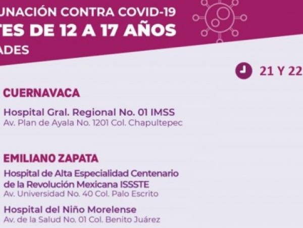 Arranca vacunación contra COVID-19 a adolescentes de 12 a 17 años con  comorbilidades en Morelos | MORELOS