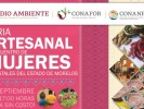 Invita SDS a la Primera Feria Artesanal y Encuentro de Mujeres Forestales de Morelos