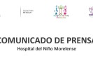 COMUNICADO DE PRENSA HOSPITAL DEL NIÑO MORELENSE 