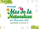 Inicia “Mayo, mes de la naturaleza mexicana en Morelos”
